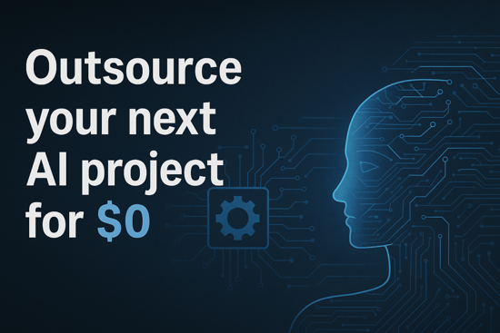 Outsource your Next AI Project to the Machine for $0