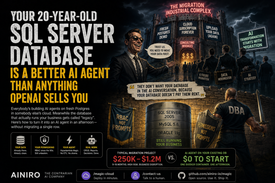 Your 20-Year-Old SQL Server Database is a Better AI Agent Than Anything OpenAI Sells You