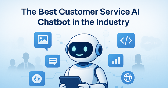 The Best Customer Service AI Chatbot in the Industry