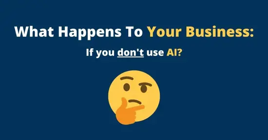 The Cost of not Embracing AI